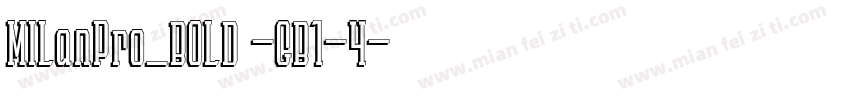 MILanPro_BOLD -GB1-4字体转换